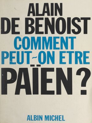 cover image of Comment peut-on être païen ?